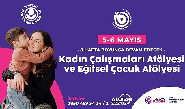 Tekirdağ’da Kadın ve Çocuklara Yönelik Atölye Çalışmaları Başlıyor