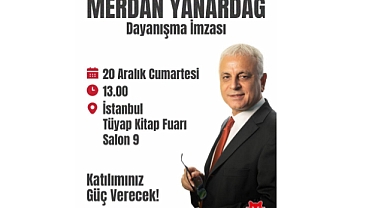 Merdan Yanardağ İçin İstanbul Kitap Fuarı’nda Dayanışma İmza Günü Düzenlenecek